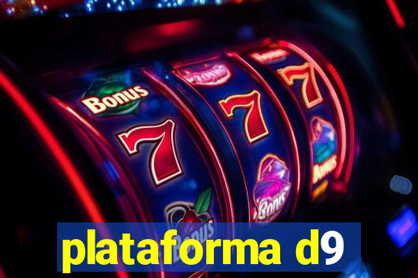 plataforma d9